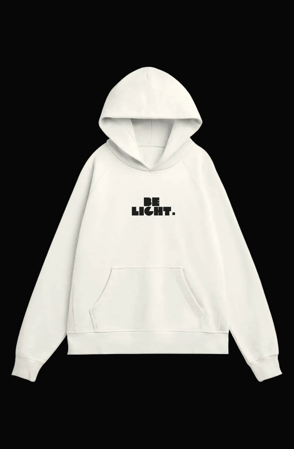Be light hoodie